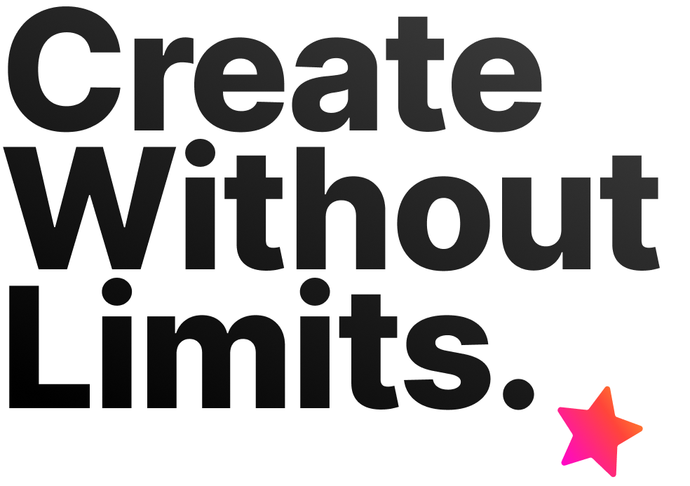 Create without Limits