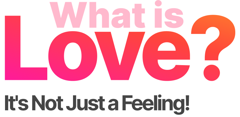 What is Love